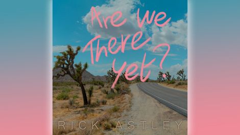 Rick Astley: Are We There Yet?, Albumcover: Bmg Rights Management (Warner)
